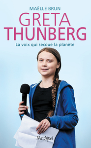 Image de Greta Thunberg, la voix qui secoue la planète