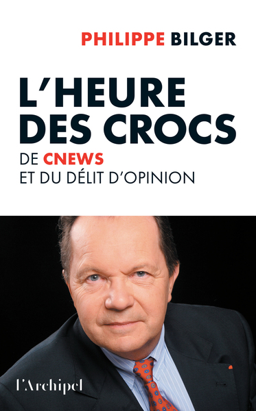 Picture of L'heure des crocs - De CNews et du délit d'opinion