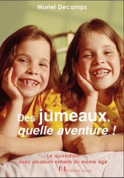Picture of Des jumeaux, quelle aventure !