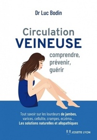 Image de Circulation veineuse - Comprendre, prévenir, guérir