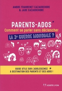 Image de Parents-ados : comment se parler sans déclencher la troisième guerre mondiale ?
