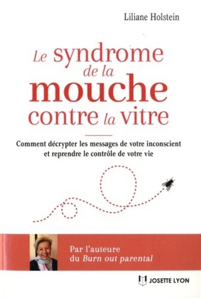 Image de Le syndrome de la mouche contre la vitre