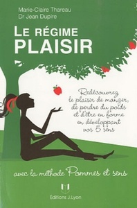 Picture of Le régime plaisir - Avec la méthode Pommes et Sens