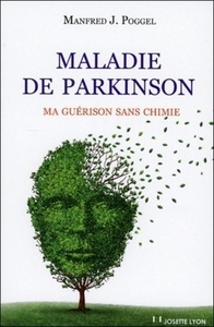 Image de Maladie de Parkinson - Ma guérison sans chimie