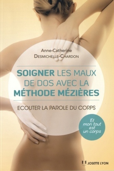 Image de Soigner les maux de dos avec la méthode Mézières