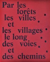 Image de Par les forêts, les villes et les villages, le long des voies et des chemins