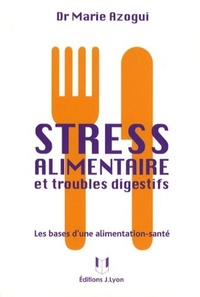 Image de Stress alimentaire et troubles digestifs
