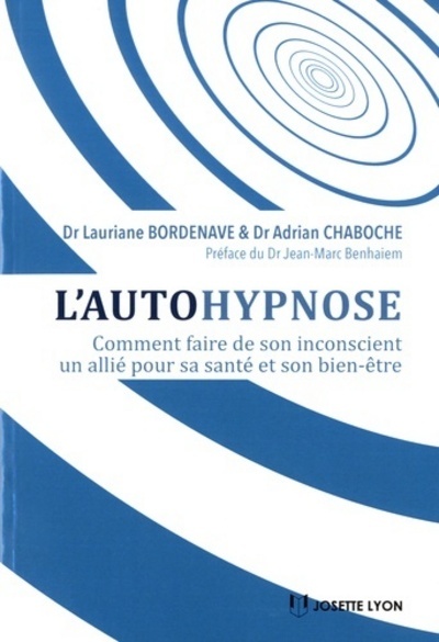Image de L'autohypnose - Comment faire de son inconscient un allié pour santé et son bien-être