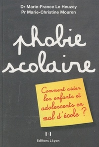 Image de Phobie Scolaire - Comment aider les enfants et les adolescents en mal d'école ?