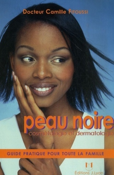 Image de Peau Noire cosmétologie et dermotologie - Guide pratique pour toute la famille