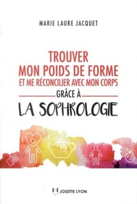 Picture of Trouver mon poids de forme et me réconcilier avec mon corps grâce à la sophrologie