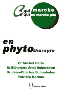 Image de Ce qui marche, ce qui ne marche pas en phytothérapie