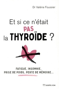 Picture of Et si ce n'était pas la thyroïde ?