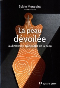 Image de La peau dévoilée - La dimension spirituelle de la peau