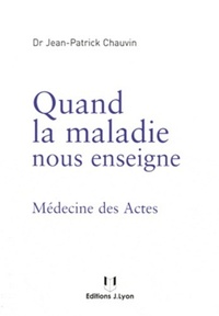 Image de Quand la maladie nous enseigne