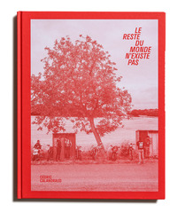 Picture of Le reste du monde n'existe pas
