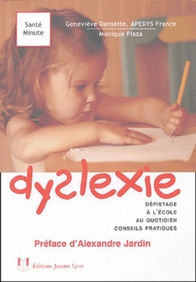 Image de Dyslexie - Dépistage à l'école au quotidien conseils pratiques