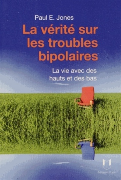 Picture of La vérité sur les troubles bipolaires