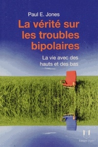 Picture of La vérité sur les troubles bipolaires