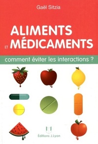 Picture of Aliments et médicaments - Comment éviter les interactions ?