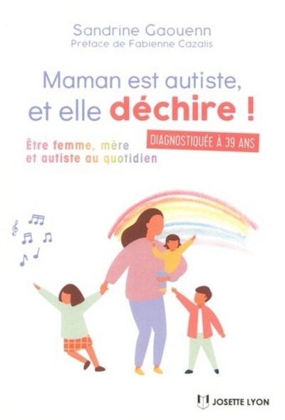 Picture of Maman est autiste, et elle déchire !