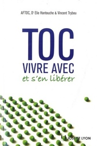Picture of Toc, vivre avec et s'en libérer