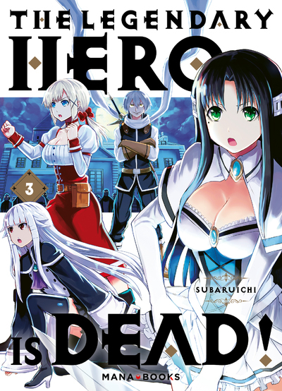 Image de The Legendary Hero is Dead T03