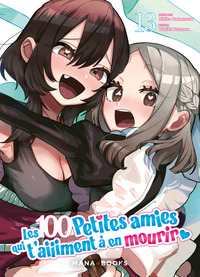 Picture of Les 100 petites amies qui t'aiiiment à en mourir T13