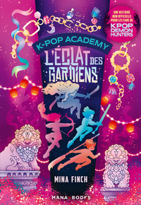 Image de K-Pop Academy T04 - L'éclat des gardiens