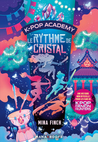 Image de K-Pop Academy T03 - Le rythme de cristal