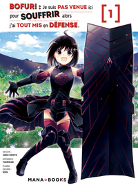 Image de Bofuri : Je suis pas venue ici pour souffrir alors j'ai tout mis en défense T01