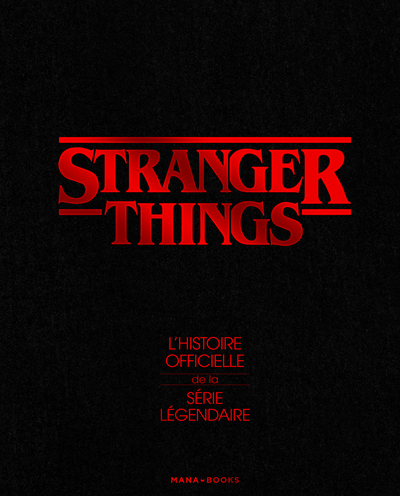 Image de Stranger Things - L'histoire officielle de la série légendaire