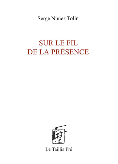 Picture of Sur le fil de la présence