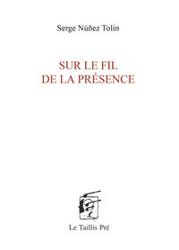 Picture of Sur le fil de la présence