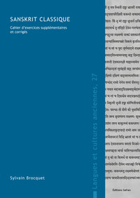 Picture of SANSKRIT CLASSIQUE. CAHIER D'EXERCICES SUPPLEMENTAIRES ET CORRIGES