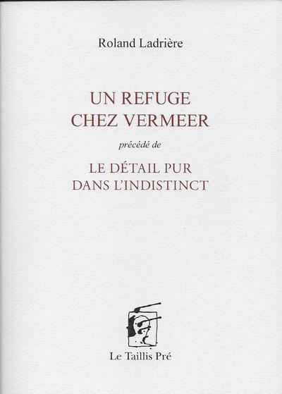 Picture of Un refuge chez Vermeer