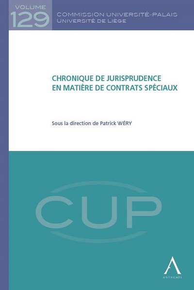 Image de CHRONIQUE DE JURISPRUDENCE EN MATIÈRE DE CONTRATS SPÉCIAUX
