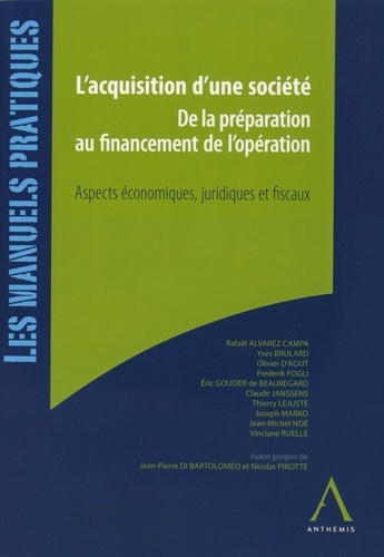 Image de L'ACQUISITION D'UNE SOCIÉTÉ DE LA PRÉPARATION AU FINANCEMENT DE L'OPÉRATION