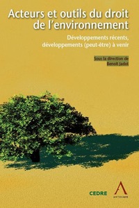 Image de acteurs et outils du droit de l'environnement - développements récents, développ
