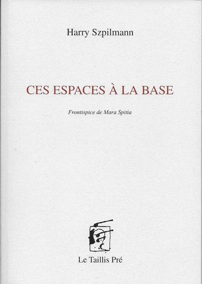 Picture of Ces espaces à la base