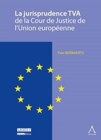 Picture of LA JURISPRUDENCE TVA DE LA COUR DE JUSTICE DE L'UNION EUROPÉENNE - 4ÈME ÉDITION