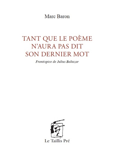 Picture of Tant que le poème n'aura pas dit son dernier mot