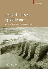 Image de LES FORTERESSES EGYPTIENNES