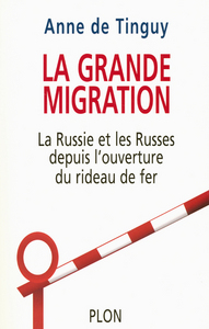 Image de La grande migration la Russie, les Russes et l'ouverture du rideau de fer