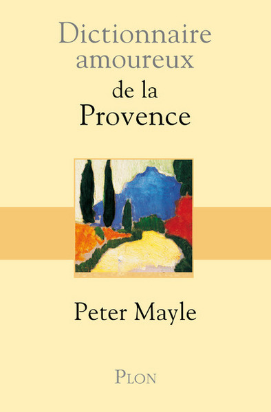 Picture of Dictionnaire amoureux de la Provence