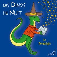 Image de Les Dinos de Nuit - Le Devinatyle