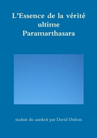 Picture of L'Essence de la vérité ultime - Paramarthasara