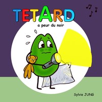 Picture of Têtard a peur du noir