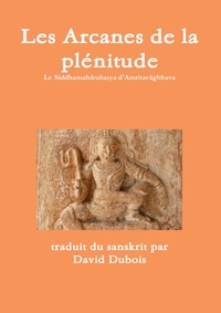 Picture of Les Arcanes de la plénitude - Siddhamaharahasya