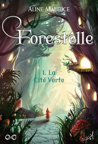 Picture of Forestelle T1 : La Cité Verte